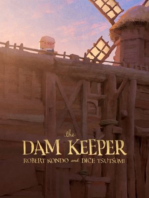 cover image of The Dam Keeper
